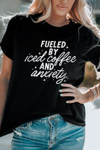 Load image into Gallery viewer, FUELED BY ICED COFFEE AND ANXIETY Graphic Tee
