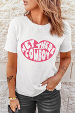 Load image into Gallery viewer, HEY THERE COWBOY Graphic Tee Shirt
