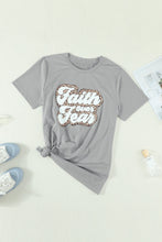 Load image into Gallery viewer, FAITH OVER FEAR Graphic Round Neck Tee
